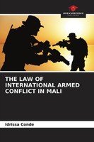 Idrissa Condé | The Law Of International Armed Conflict In Mali | Taschenbuch