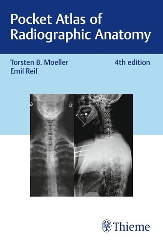 Pocket Atlas of Radiographic Anatomy by Torsten Bert Mller, ... - 9783132424418