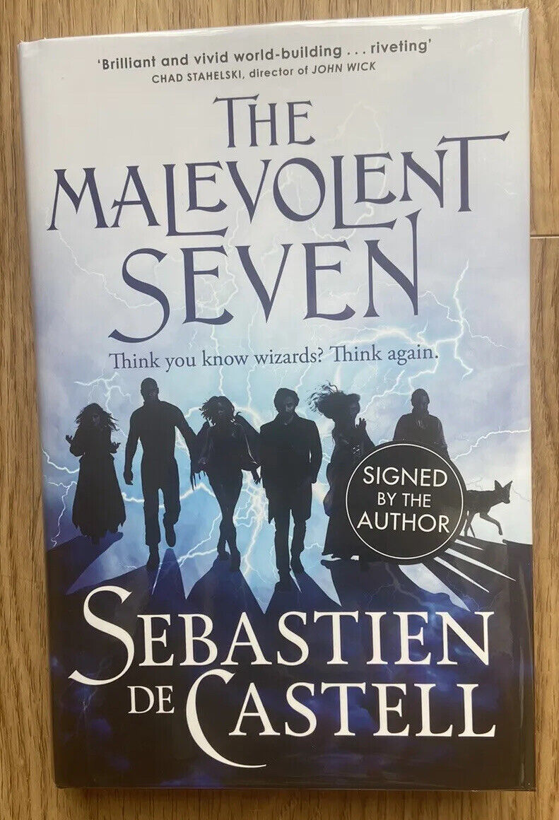 The Malevolent Seven  Sebastien de Castell