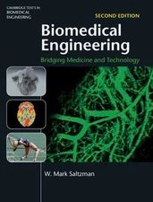 Biomedical Engineering: Bridging Medicine and Technology (Cambridge Texts in Bio