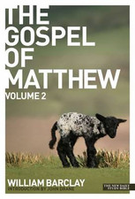 The Gospel of Matthew - Volume 2: the Gospel of Matthew Vol. 2 (Daily Study Bibl