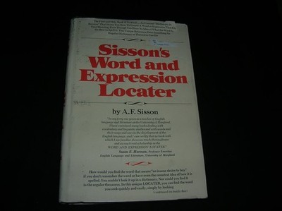 Sisson's Word and Expression Locater by A.F. Sisson, Acceptable Book