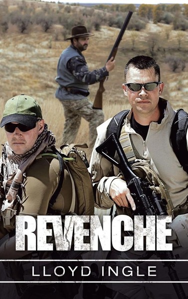 Lloyd Ingle | Revenche | Buch | Englisch (2021) | Gebunden | AuthorHouse UK-image