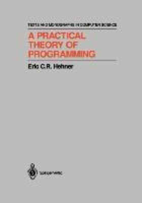 A Practical Theory of Programming | Eric C. R. Hehner | Taschenbuch | Paperback