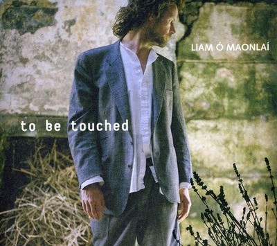 To Be Touched - Liam O'Maonlai CD 278G The Cheap Fast Free Post