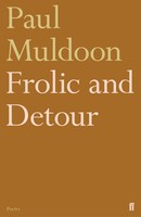Frolic And Detour | Paul Muldoon | Englisch | Taschenbuch | 2022 | Faber & Faber