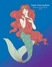 Tween Coloring Book: Mermaid  Ocean Designs: Colouring Book for Teenagers, Y...