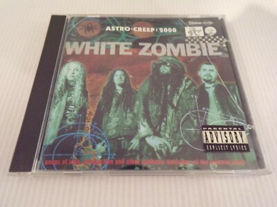 White Zombie Astro-Creep: 2000 - Songs of Love, Destruction 1995