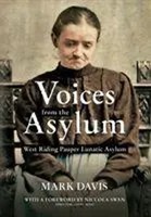 Mark Davis | Voices From The Asylum | Taschenbuch | Englisch (2013)