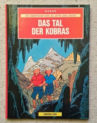 Hergé : Die Abenteuer von Jo, Jette u. Jocko 5: ''Das Tal der Kobras''  1.Auflage!