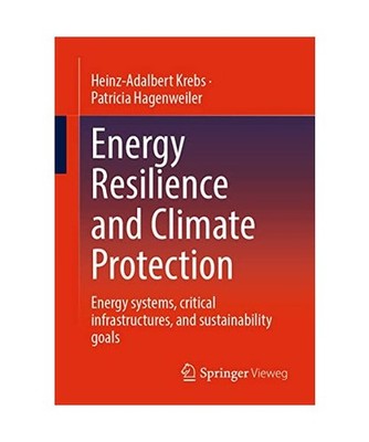 Energy Resilience and Climate Protection: Energy systems, critical infrastructur
