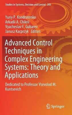 Fortgeschrittene Steuerungstechniken in komplexen technischen Systemen: T... - 9783030219260