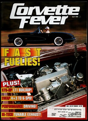 APRIL 1995 CORVETTE FEVER MAGAZINE, FAST FUELIES, LT1 BUILDUP, '80 VETTE