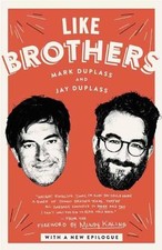 Jay Duplass Mark Duplass Like Brothers (Paperback)