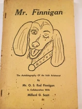Mr. Finnigan The Autobiography of an Irish Aristocrat 1965 Quirky Dog Book Drawi