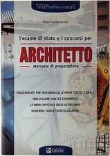 L'ESAME di STATO e CONCORSI per ARCHITETTO manuale di preparazione