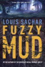 Fuzzy Mud - Hardcover By Sachar, Louis - VERY GOOD