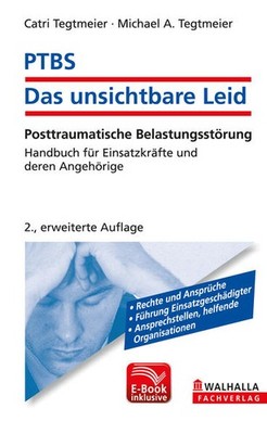 PTBS - Das unsichtbare Leid inkl. E-Book | Catri Tegtmeier, Michael A. Tegtmeier