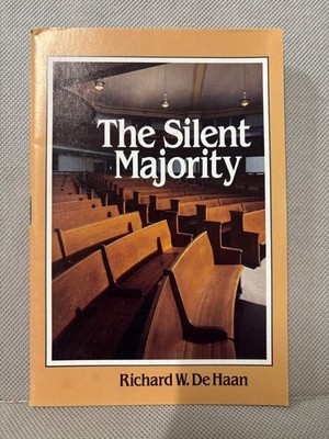 The Silent Majority Religious Booklet by Richard W. De Haan 1984