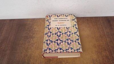 			The Short Stories of Saki, Christopher Morley, John Lane - The Bo		