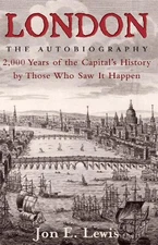London: the Autobiography by Lewis, Jon E. 1845299426 The Fast Free Shipping