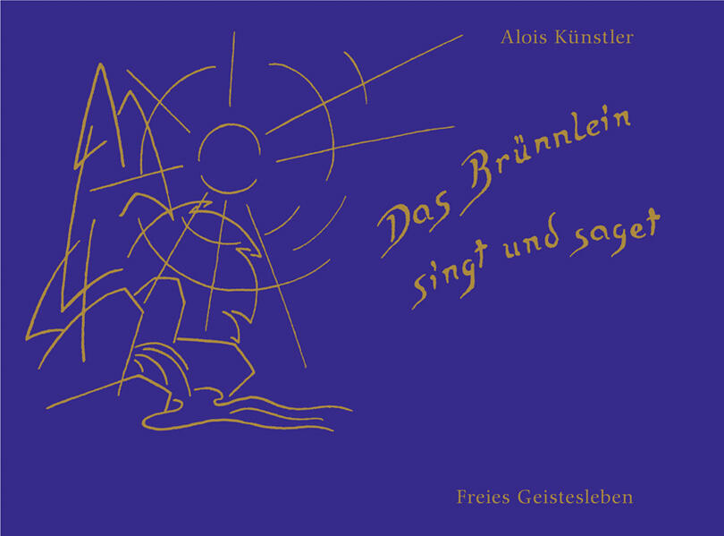 Thumbnail - Das Brünnlein Singt Und Saget | Alois Künstler | 2021 | Deutsch