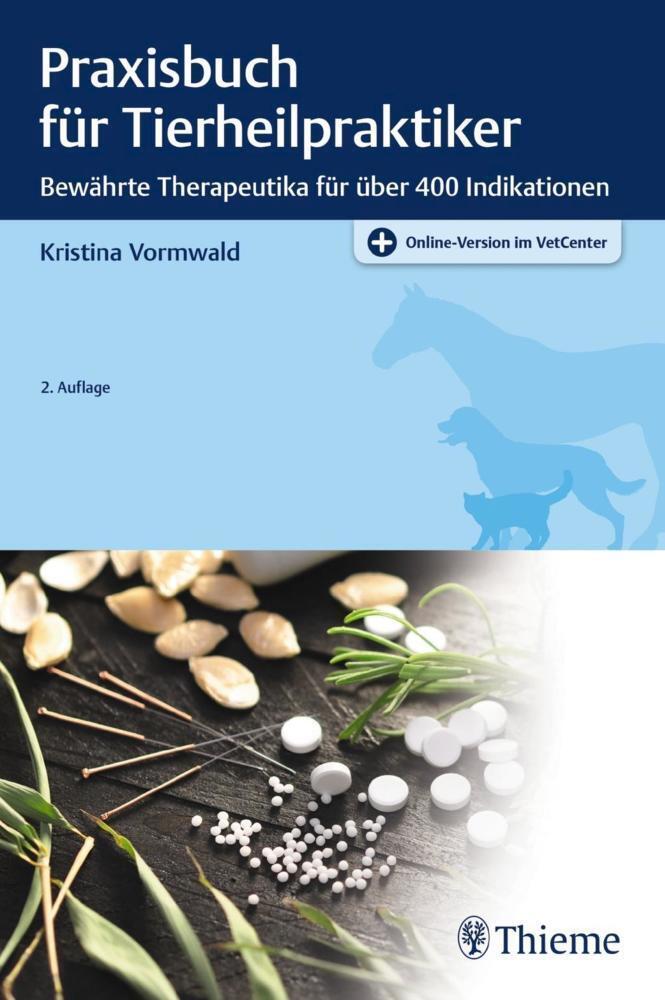 Thumbnail - Praxisbuch Für Tierheilpraktiker - Kristina Vormwald - 9783132430136