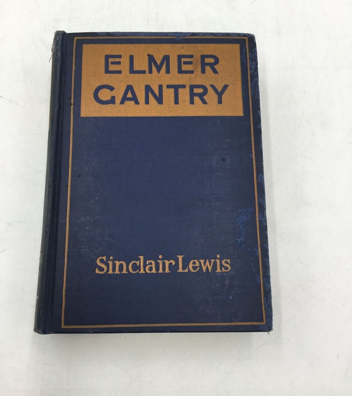 Sinclair Lewis Elmer Gantry 1927 1st Edition 4th Printing Vintage Hardcover