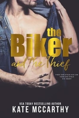The Biker and The Thief - Paperback / softback NEW Mccarthy, Kate 01/04/2018