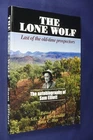 THE LONE WOLF Sam Elliott LAST OLD-TIME PROSPECTOR Palmer River Gold Fields Qld