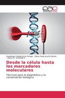 Guadalupe Fabiola Arcos Ortega (U. A.) | Desde La CéLula Hasta Los Marcadores...