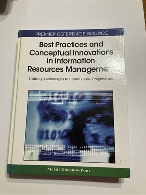 Best Practices and Conceptual Innovations in Information Resources Management: U