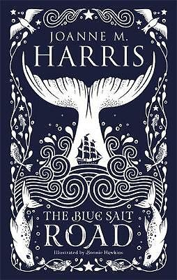 The Blue Salt Road: A modern fairytale novella from the S... by Harris, Joanne M - Image 3