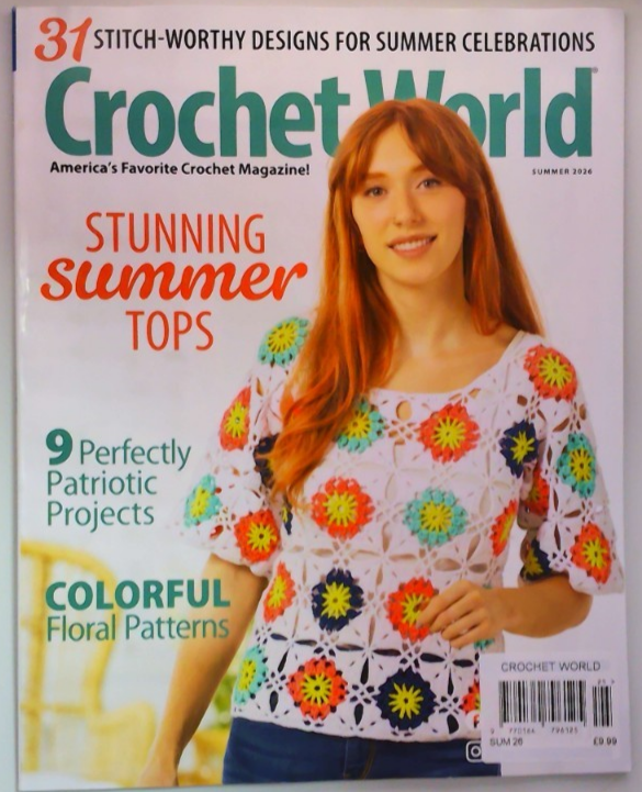 Crochet World magazine Summer 2026 Stunning Summer Tops, Patriotic projects