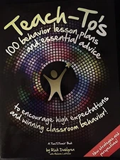 Teach-to's: 100 Behavior Lesson Plans and Essential Advice to Encourage High Ex
