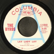 BYRDS: lay lady lay COLUMBIA 7" Single 45 RPM