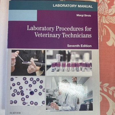 Laboratory Procedures For Veterinary Technicians 7th Edition