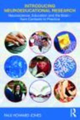 Introducing Neuroeducational Research : Neuroscience, Education a