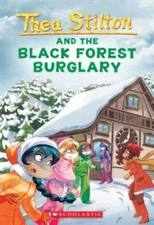 Black Forest Burglary (Thea Stilton #30) - Paperback By Stilton, Thea - GOOD