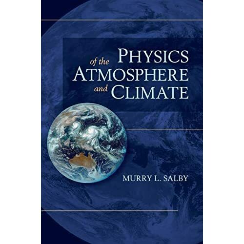Physics Atmosphere Climate 2e Murry L. Salby Hardcover Cambridge … 9780521767187