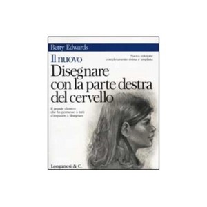 Dettagli Su Libro Il Nuovo Disegnare Con La Parte Destra Del Cervello Betty Edwards