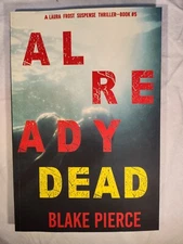 Already Dead (A Laura Frost Fbi Suspense Thriller-Book 5)