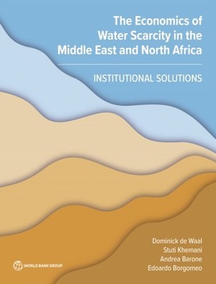 The Economics of Water Scarcity in the Middle by Dominick Revell Waal PAPERBACK