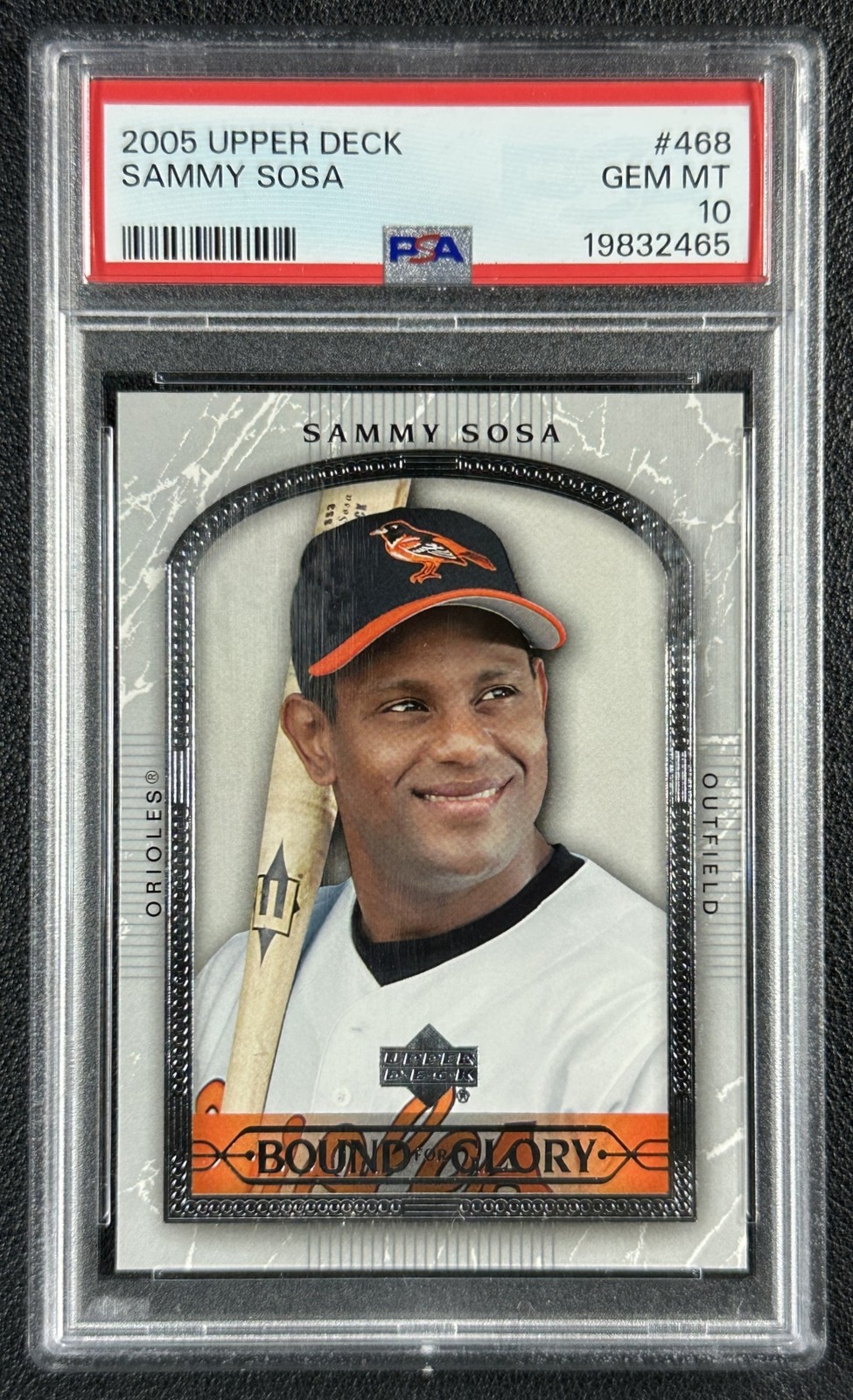 POP 3 SAMMY SOSA PSA 10 2005 UPPER DECK #468 ORIOLES 2465