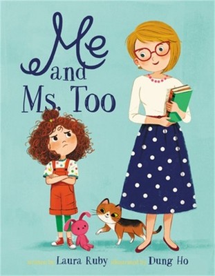 Me and Ms. Too (Hardback or Cased Book)