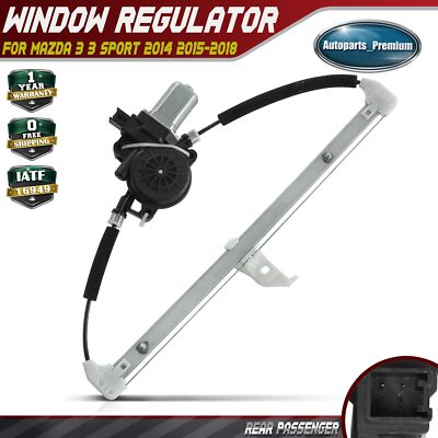 Rear Passenger Right Side Window Regulator & Motor for Mazda 3 3 Sport 2014-2018