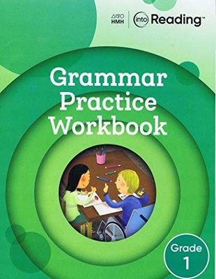 Into Reading: Grammar Practice Workbook Grade 1