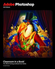 Adobe Photoshop Classroom in a Book 2025 Release 1st Edition Paperback