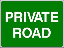  Road Traffic Sign Private Road 