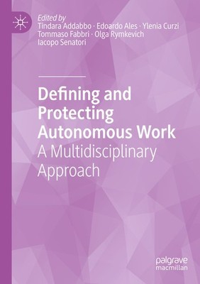 Defining and Protecting Autonomous Work Tindara Addabbo